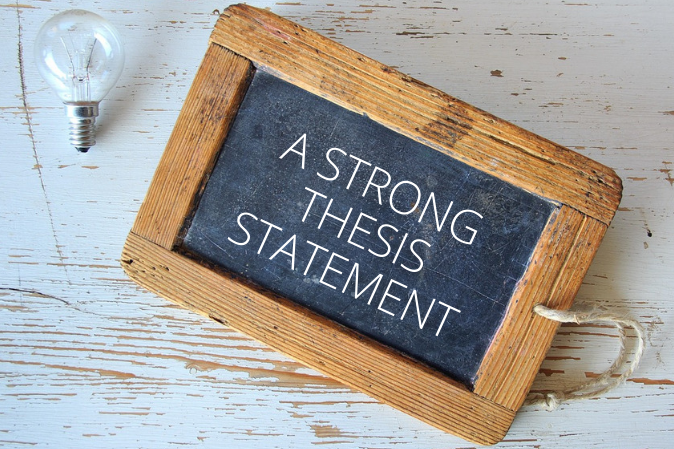 Formulating a Strong Thesis Statement